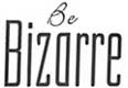 Bizarre Bizarre